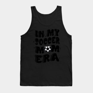 In My Soccer Mom Era Soccer Mama Mother's Day Tank Top